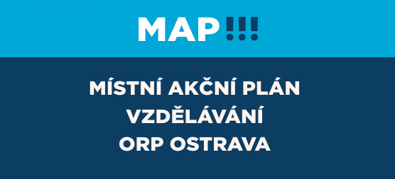 Obrázek s textem MAP - místní akční plán vzdělávání ORP Ostrava
